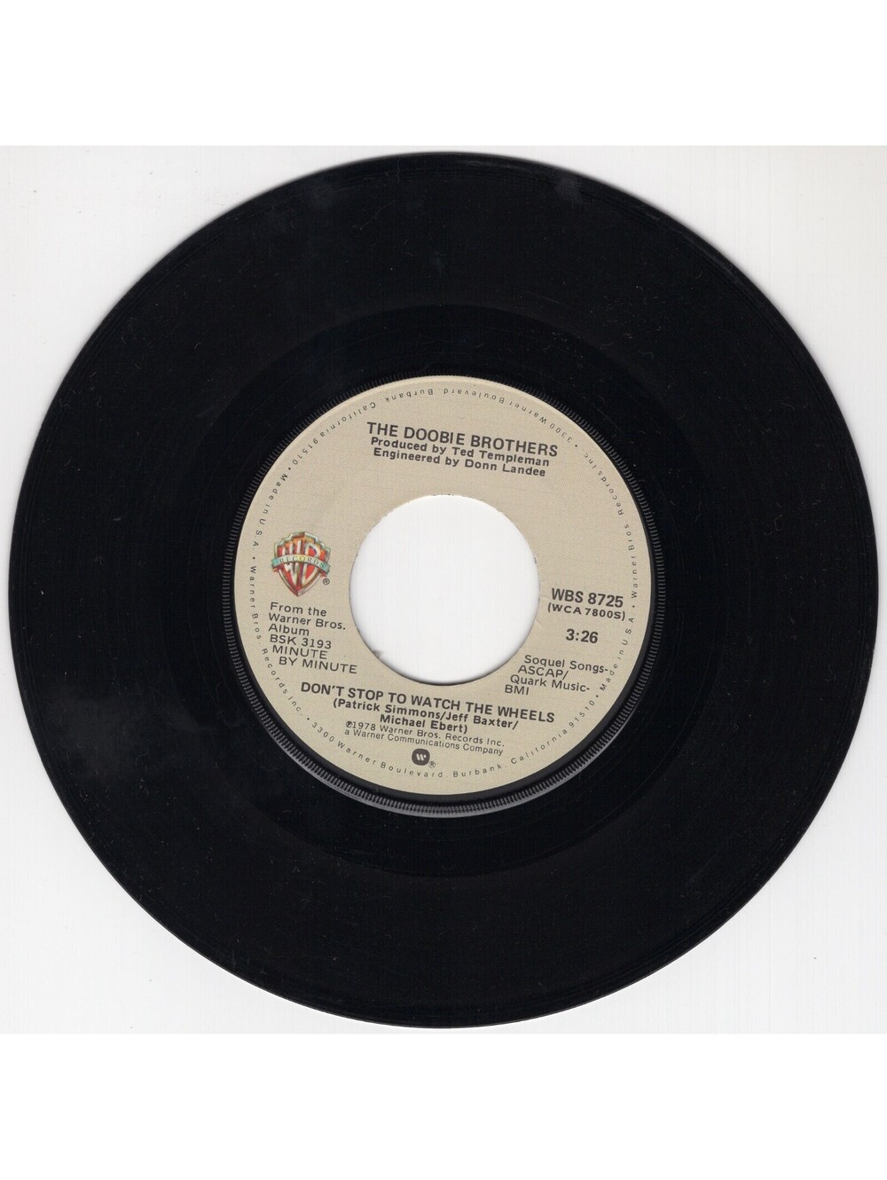 Doobie Brothers What A Fool Believes/Don't Stop To Watch The Wheels 45 RPM Vinyl
